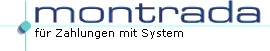 
... montrada GmbH agiert
als unabhängiges Serviceunternehmen
im kartengestützten
Zahlungsverkehr ...

